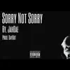 JahDae - Sorry Not Sorry - Single
